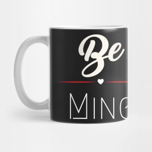 Be mine Mug